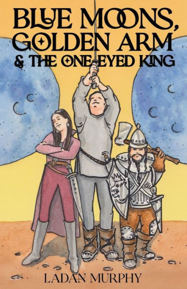 Blue Moons, Golden Arm & The One-Eyed King