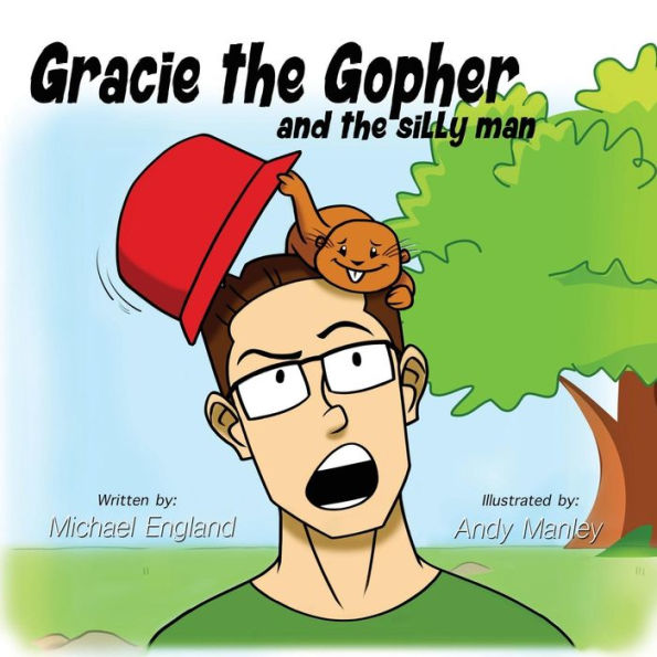 Gracie The Gopher And The Silly Man