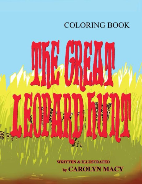 The Great Leopard Hunt - 9780998912783