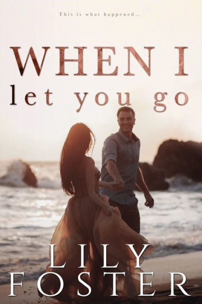 When I Let You Go (Let Me)