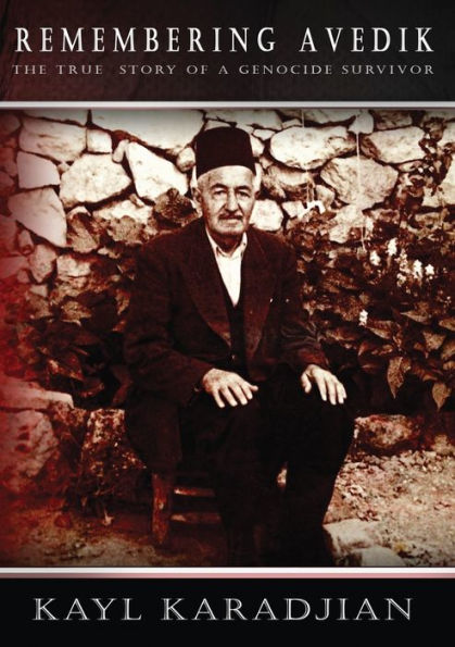 Remembering Avedik: The True Story Of A Genocide Survivor