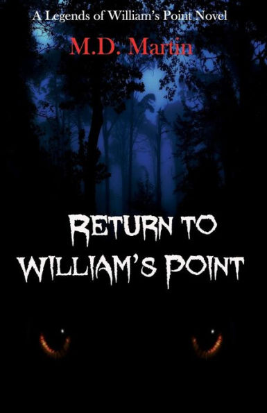 Return To William's Point: A Legends Of William's Point Novel