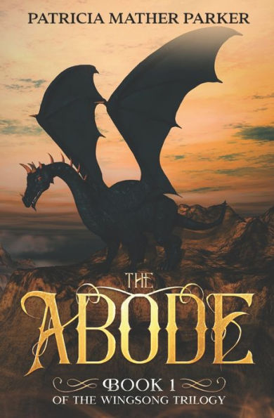 The Abode (The Wingsong Trilogy)