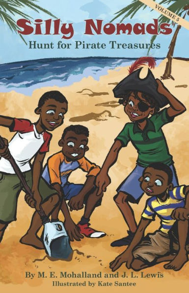 Hunt For Pirate Treasures (Silly Nomads)