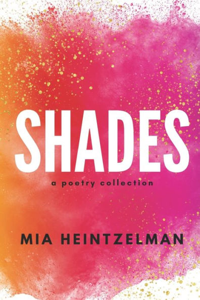 Shades: A Collection Of Poetry