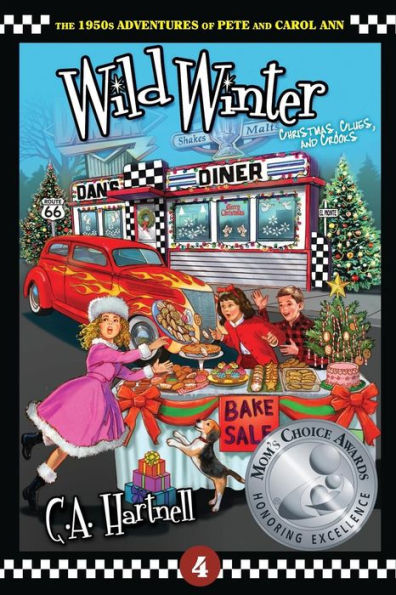Wild Winter: Christmas, Clues, And Crooks (1950S Adventures Of Pete And Carol Ann) (Book4)