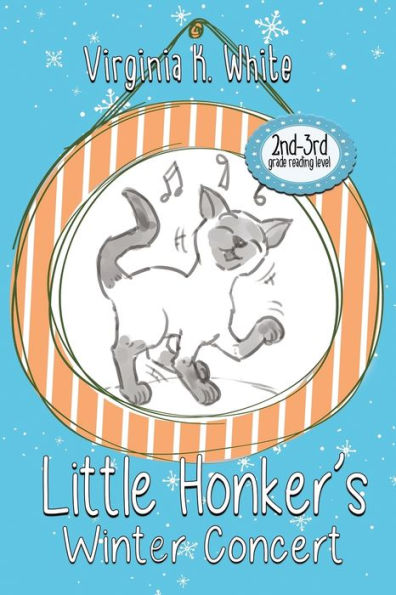 Little Honker's Winter Concert (The Little Honker Series)