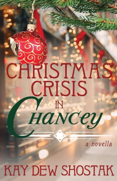 Christmas Crisis In Chancey (Chancey Books)