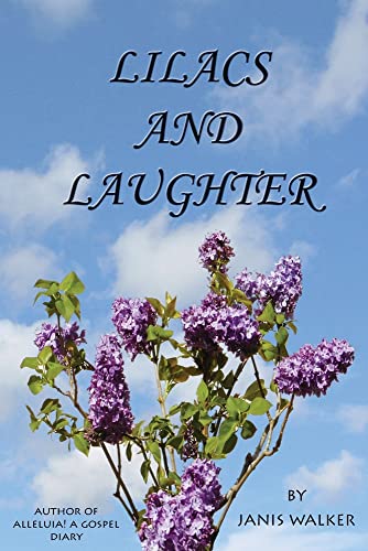 Lilacs And Laughter