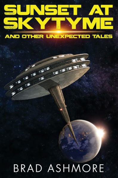 Sunset at SkyTyme and Other Unexpected Tales