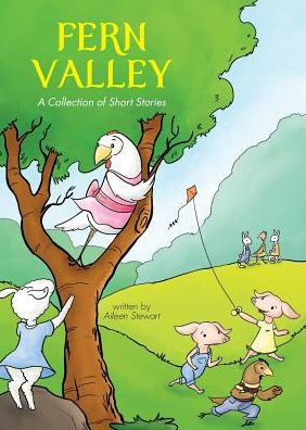 Fern Valley: A Collection Of Short Stories