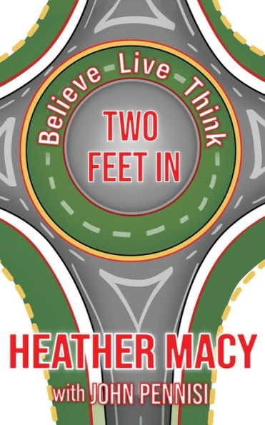 Believe, Live, Think: Two Feet In