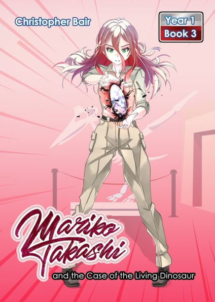 Mariko Takashi And The Case Of The Living Dinosaur