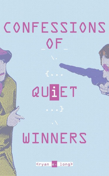 Confessions Of Quiet Winners