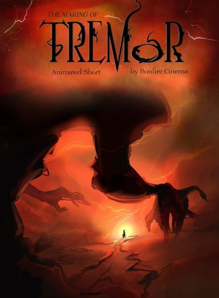 The Making Of Tremor...: An Animated Short Film
