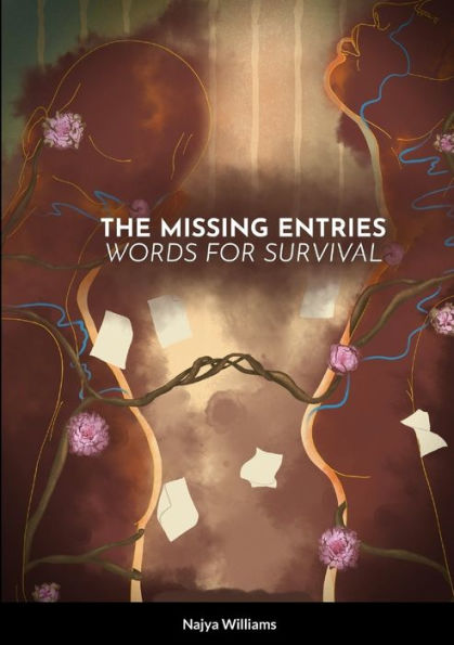 The Missing Entries: Words For Survival