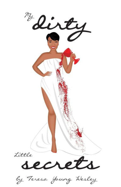 My Dirty Little Secrets