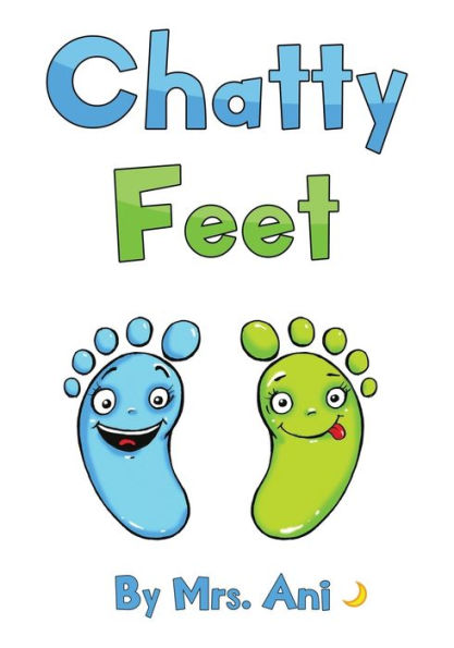 Chatty Feet - 9780999293232