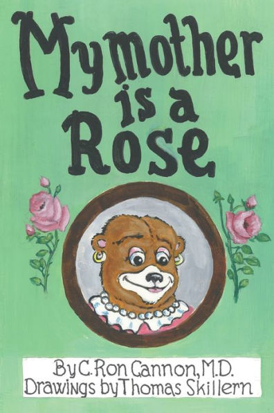My Mother Is A Rose (Rain Or Shine:My Father's Umbrella)