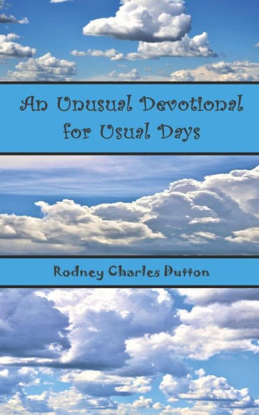 An Unusual Devotional For Usual Days