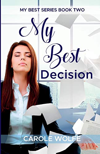 My Best Decision: Sara's Story (My Best Series)