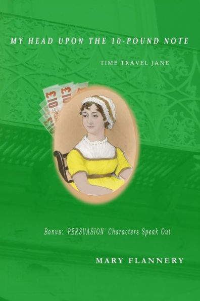 My Head Upon The 10-Pound Note: Time-Travel Jane