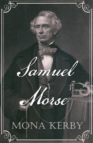 Samuel Morse - 9780999379066