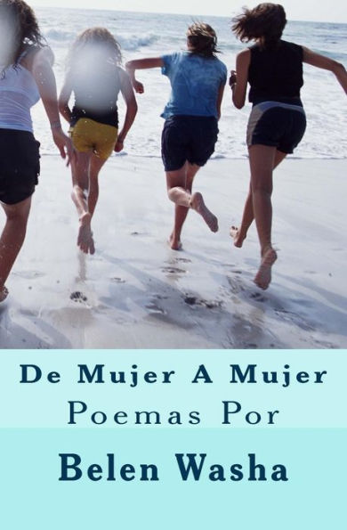 De Mujer A Mujer (Spanish Edition)