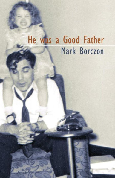He Was A Good Father