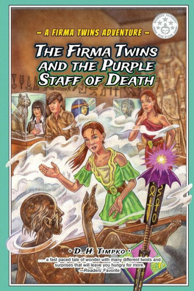 The Firma Twins And The Purple Staff Of Death (A Firma Twins Adventure)