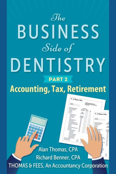 The Business Side Of Dentistry - Part 2