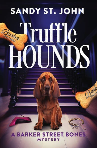 Truffle Hounds (Barker Street Bones Mysteries)