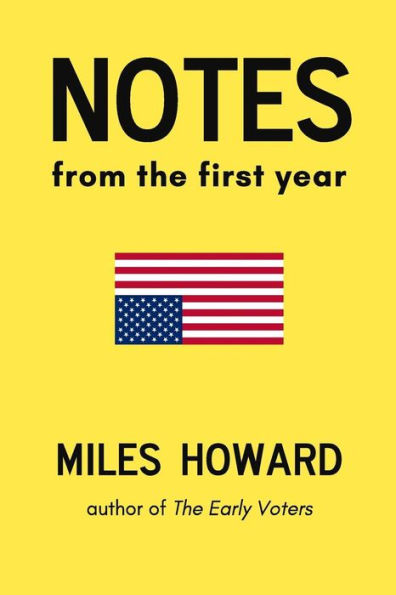 Notes From The First Year