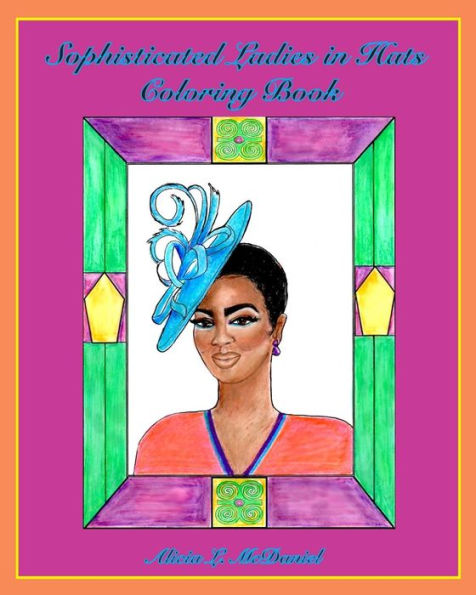 Sophisticated Ladies In Hats Coloring Book