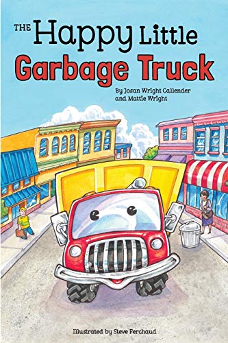 The Happy Little Garbage Truck - 9780999610756