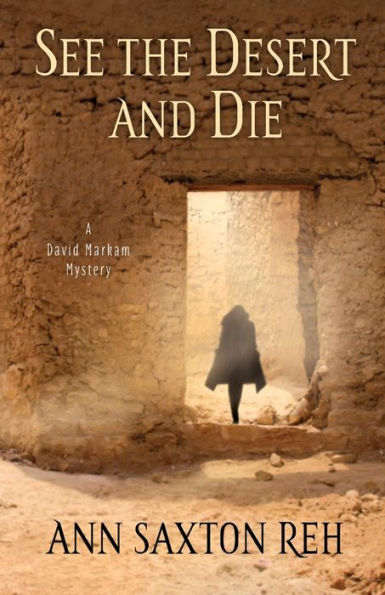 See The Desert And Die