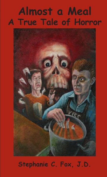 Almost A Meal - A True Tale Of Horror