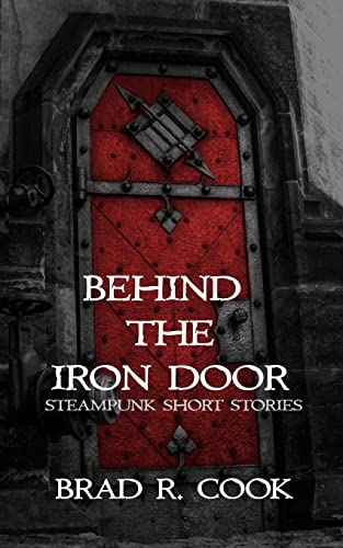 Behind The Iron Door