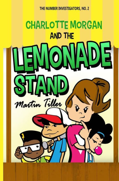 Charlotte Morgan And The Lemonade Stand (The Number Investigators)