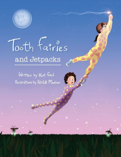 Tooth Fairies And Jetpacks