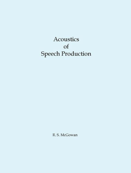Acoustics Of Speech Production