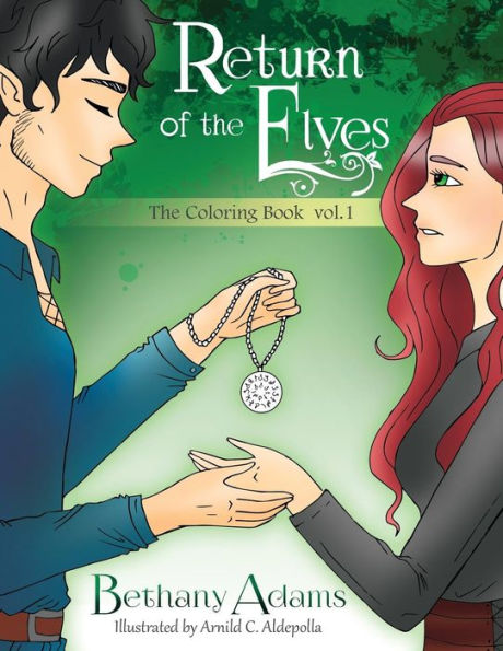The Return Of The Elves: The Coloring Book Vol. 1 - 9780999758731