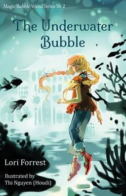 The Underwater Bubble (Magic Bubble Wand Series)