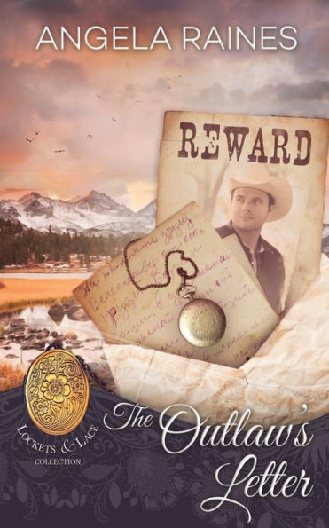 The Outlaw's Letter (Lockets And Lace)