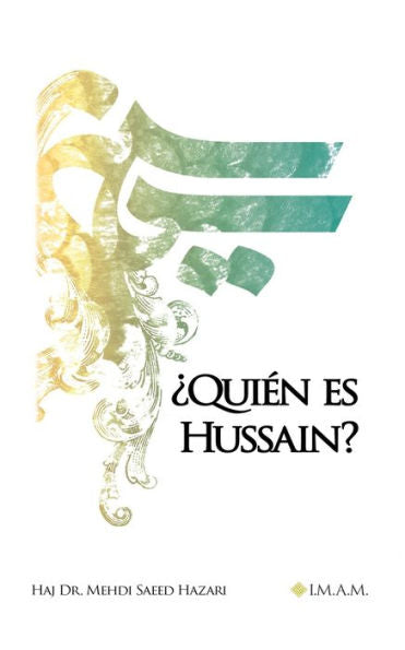 ?Qui?n Es Hussain? (Spanish Edition)