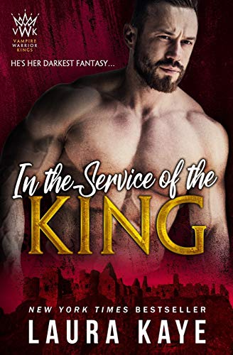 In the Service of the King (Vampire Warrior Kings)