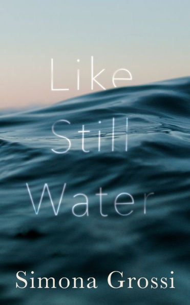 Like Still Water: A Short Story (Clara's Story)