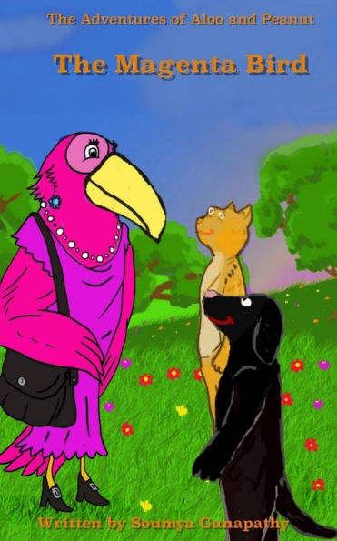 The Magenta Bird: The Adventures Of Aloo And Peanut