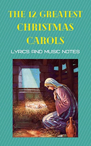 12 Greatest Christmas Carols.
