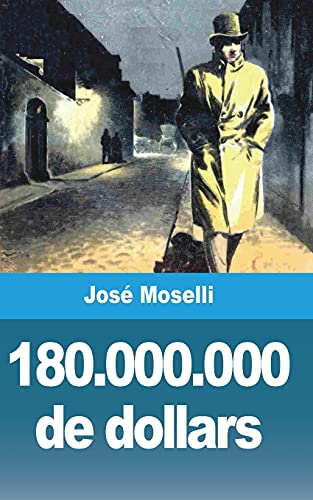 180.000.000 De Dollars (French Edition)